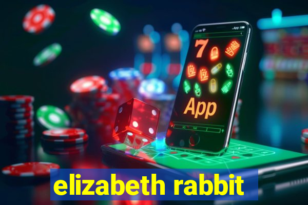 elizabeth rabbit